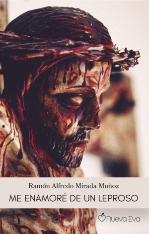 ME ENAMOR DE UN LEPROSO
