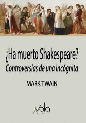 HA MUERTO SHAKESPEARE?