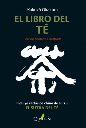 EL LIBRO DEL T�. EDICI�N ANOTADA E ILUSTRADA