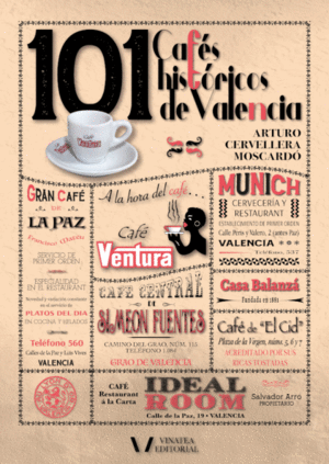 101 CAFES HISTORICOS DE VALENCIA