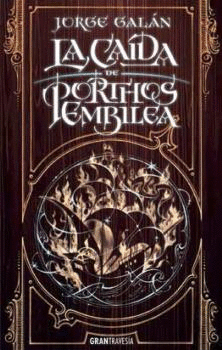 LA CA�DA DE PORTHOS EMBILEA