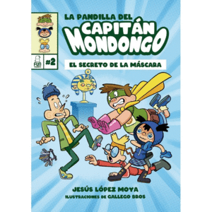 LA PANDILLA DEL CAPITN MONDONGO 2