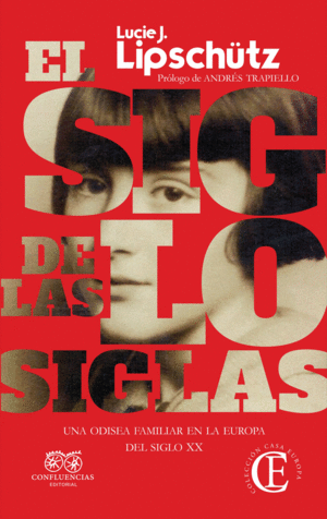 EL SIGLO DE LAS SIGLAS