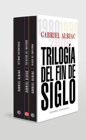 TRILOG�A DEL FIN DE SIGLO