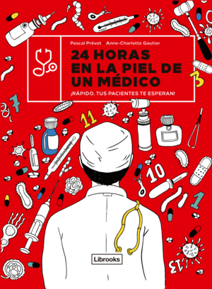 24 HORAS EN LA PIEL DE UN M�DICO