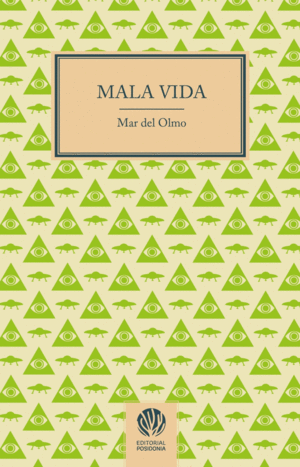 MALA VIDA