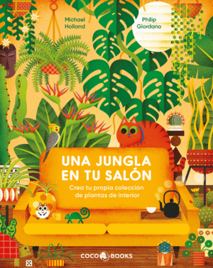 UNA JUNGLA EN TU SALN