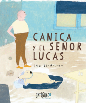 CANICA Y EL SE�OR LUCAS