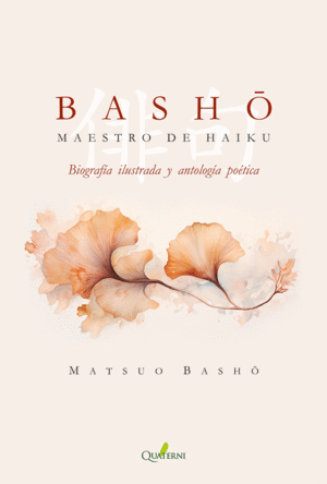 BASHO. MAESTRO DE HAIKU