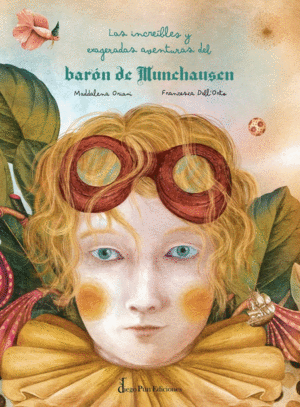LAS INCRE�BLES Y EXAGERADAS AVENTURAS DEL BAR�N DE MUNCHAUSEN