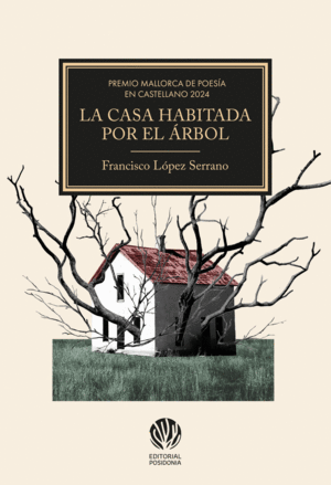 LA CASA HABITADA POR EL RBOL