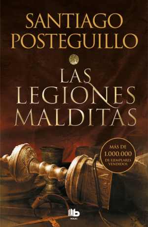 LAS LEGIONES MALDITAS (TRILOG�A AFRICANUS 2)