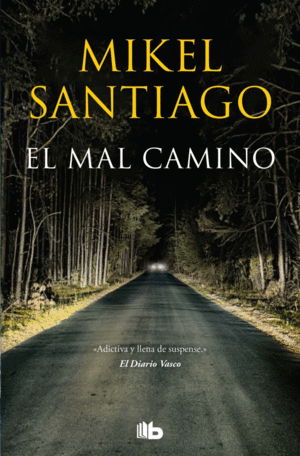 EL MAL CAMINO