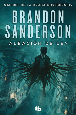 ALEACIN DE LEY (NACIDOS DE LA BRUMA [MISTBORN] 4)