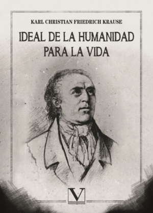 IDEAL DE LA HUMANIDAD PARA LA VIDA