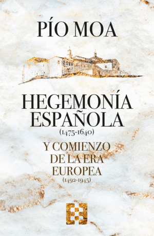 HEGEMONA ESPAOLA Y COMIENZO DE LA ERA EUROPEA