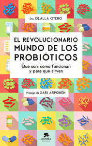 EL REVOLUCIONARIO MUNDO DE LOS PROBITICOS