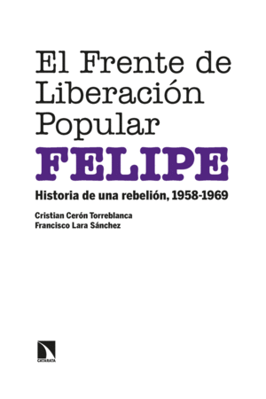 EL FRENTE DE LIBERACI�N POPULAR (FELIPE)