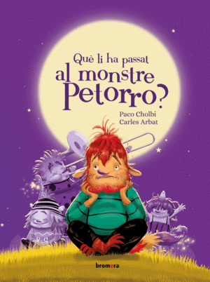 QU� LI HA PASSAT AL MONSTRE PETORRO?