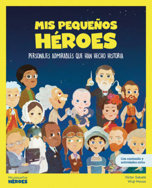 MIS PEQUE�OS H�ROES