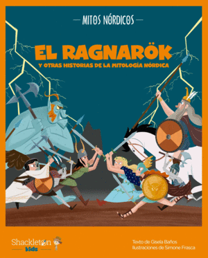 EL RAGNARK Y OTRAS HISTORIAS DE LA MITOLOGA NRDICA