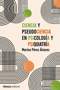CIENCIA Y PSEUDOCIENCIA EN PSICOLOG�A Y PSIQUIATR�A