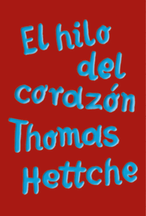 EL HILO DEL CORAZ�N (ADN)