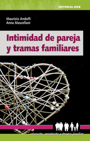 INTIMIDAD DE PAREJA Y TRAMAS FAMILIARES