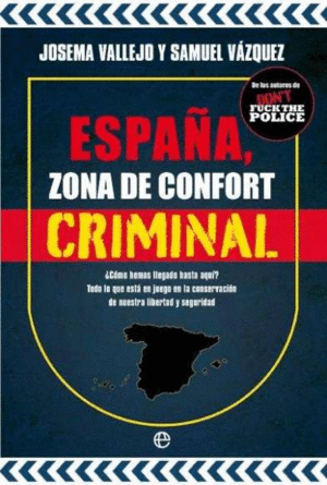ESPAA, ZONA DE CONFORT CRIMINAL