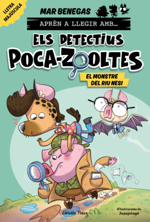 APRN A LLEGIR AMB... ELS DETECTIUS POCA-ZOOLTES! 1. EL MONSTRE DEL RIU NESI