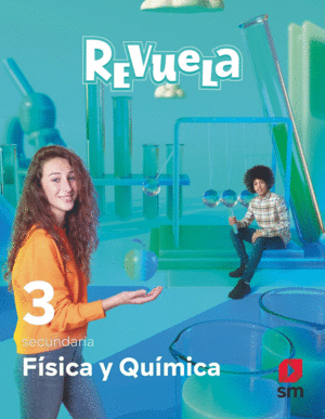 F�SICA Y QU�MICA. 3 SECUNDARIA. REVUELA