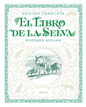 EL LIBRO DE LA SELVA. EDICIN COMPLETA