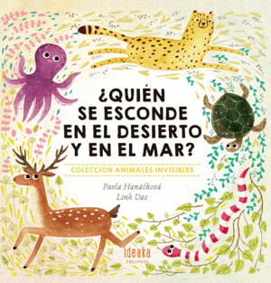 �QUI�N SE ESCONDE EN EL DESIERTO Y EN EL MAR?