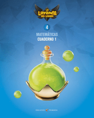PROYECTO: LA LEYENDA DEL LEGADO. MATEM�TICAS 4. CUADERNO 1