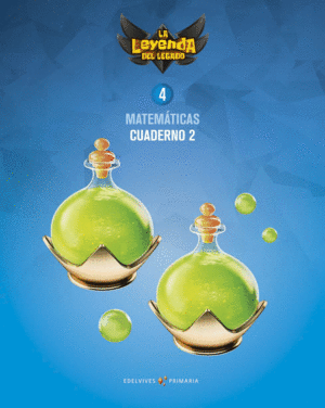 PROYECTO: LA LEYENDA DEL LEGADO. MATEM�TICAS 4. CUADERNO 2