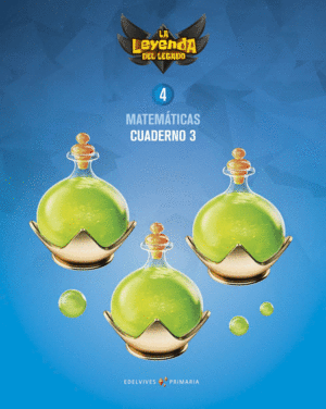 PROYECTO: LA LEYENDA DEL LEGADO. MATEM�TICAS 4. CUADERNO 3