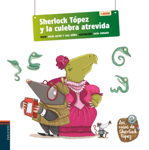SHERLOCK T�PEZ Y LA CULEBRA ATREVIDA