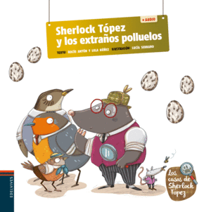 SHERLOCK TPEZ Y LOS EXTRAOS POLLUELOS