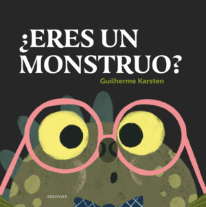 �ERES UN MONSTRUO?