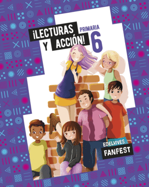 PROYECTO: FANFEST. �LECTURAS Y ACCI�N! 6 - ANTOLOG�A