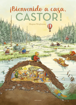 �BIENVENIDO A CASA, CASTOR!