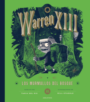 WARREN XIII Y LOS MURMULLOS DEL BOSQUE