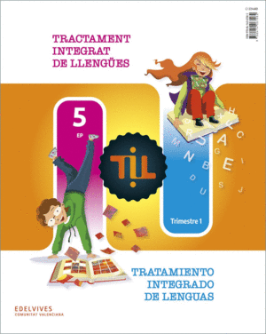 TIL : TRACTAMENT INTEGRAT DE LLENG�ES - TRATAMIENTO INTEGRADO DE LENGUAS 5