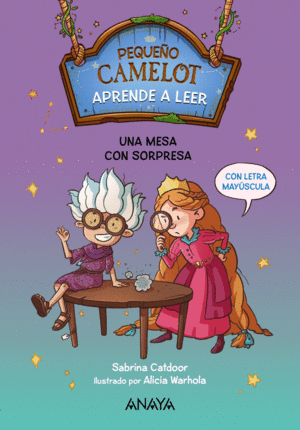 PEQUEO CAMELOT: UNA MESA CON SORPRESA