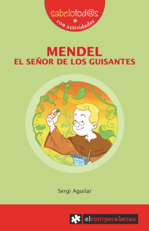 MENDEL EL SEOR DE LOS GUISANTES