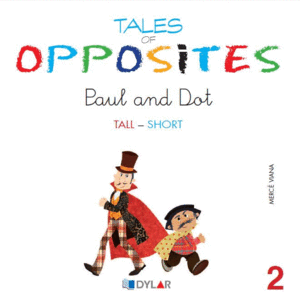 TALES OF OPPOSITES 2 - PAUL AND DOT