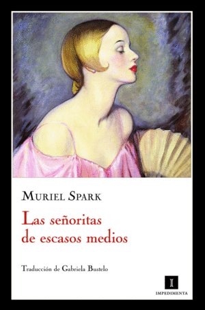 LAS SE�ORITAS DE ESCASOS MEDIOS