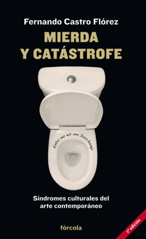MIERDA Y CAT�STROFE