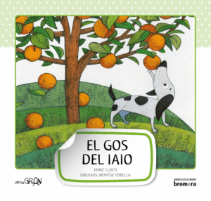 (CAT).1.GOS DEL IAIO, EL (LLETRA GRAN).(MAJUSCULA