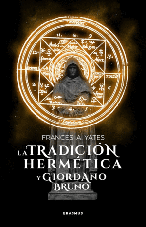 TRADICIN HERMTICA Y GIORDANO BRUNO, LA